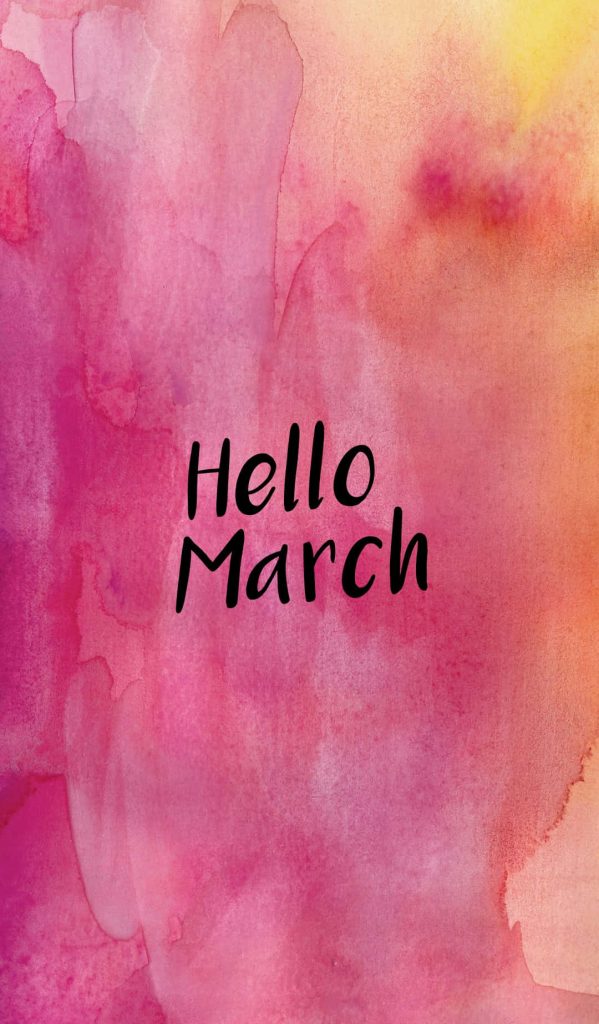 Hello March wallpaper with watercolor magenta pink yellow gradient and clean black text