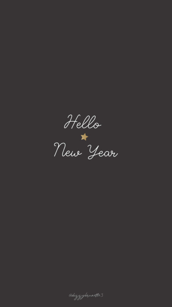 Minimalist phone wallpaper with Hello New Year white script and gold star on black background
