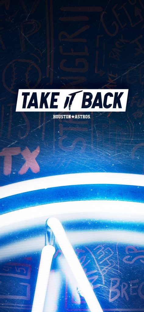 Houston Astros Take It Back wallpaper bold white text dark blue textured chalk neon design