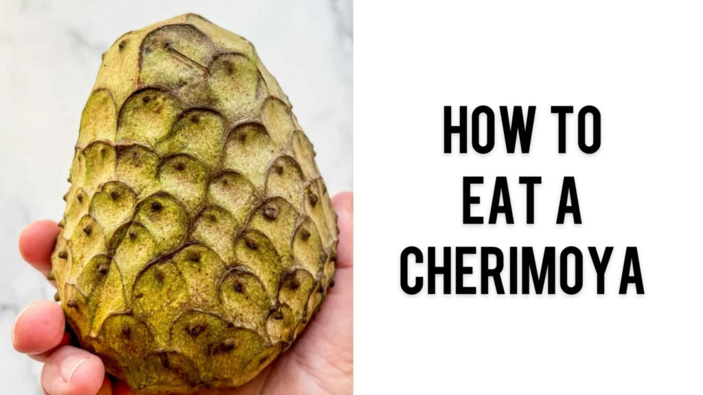 Close-up of cherimoya fruit with bumpy green skin held in hand and How to Eat a Cherimoya text Wallpaper