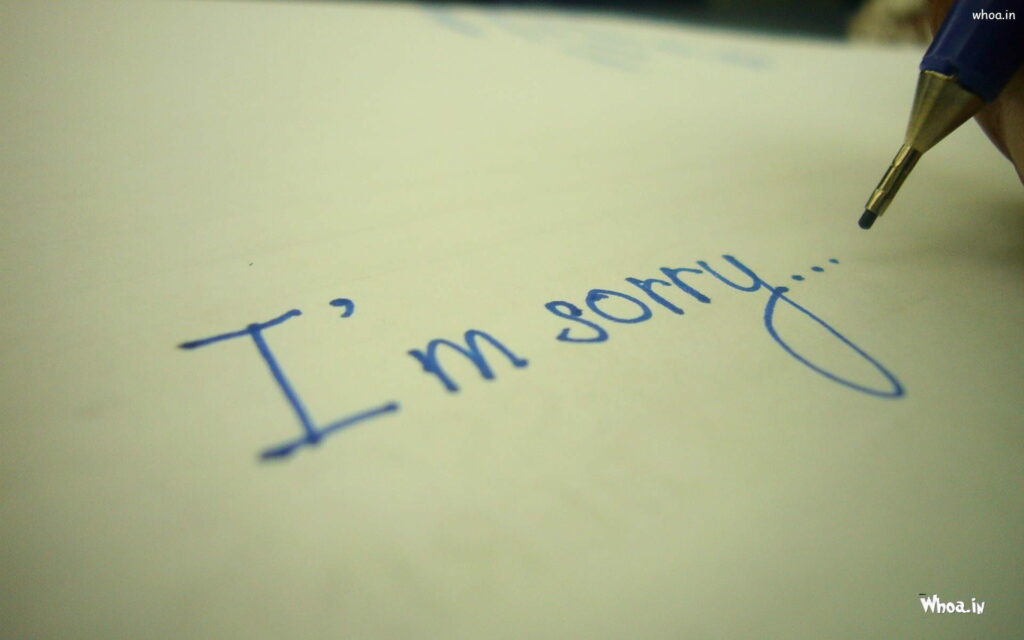 Apologies Penciled on High Definition Wallpaper Background
