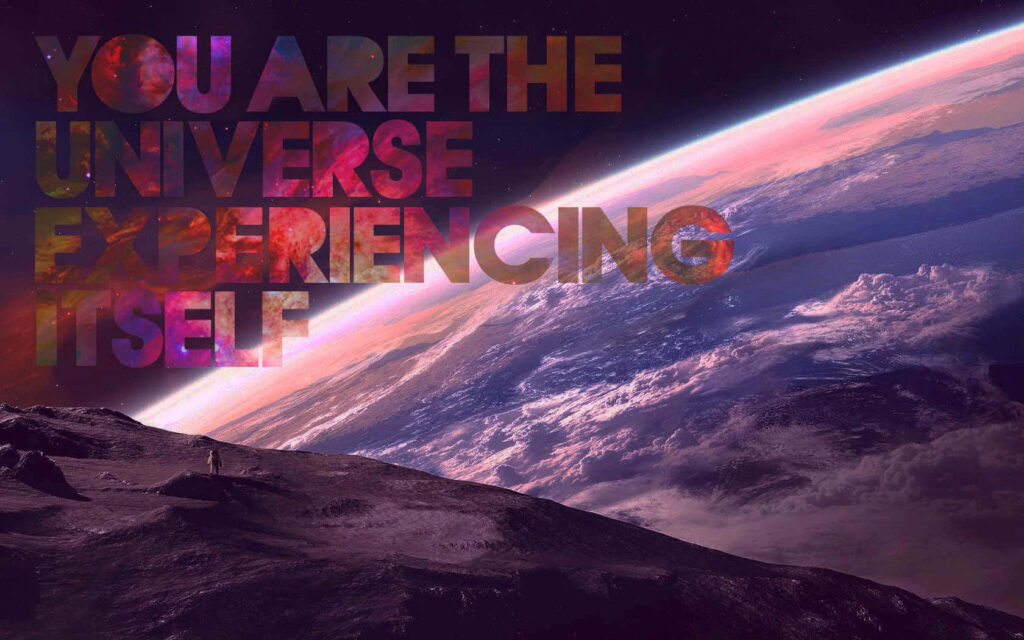 Inspirational Earth from Space Wallpaper: You Are the Universe