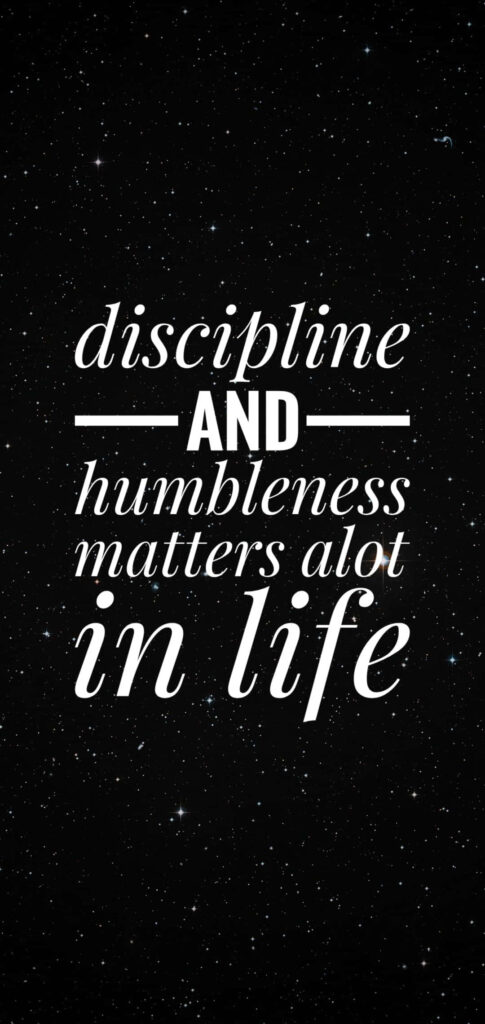 Inspirational Night Sky Wallpaper: Discipline & Humbleness Design