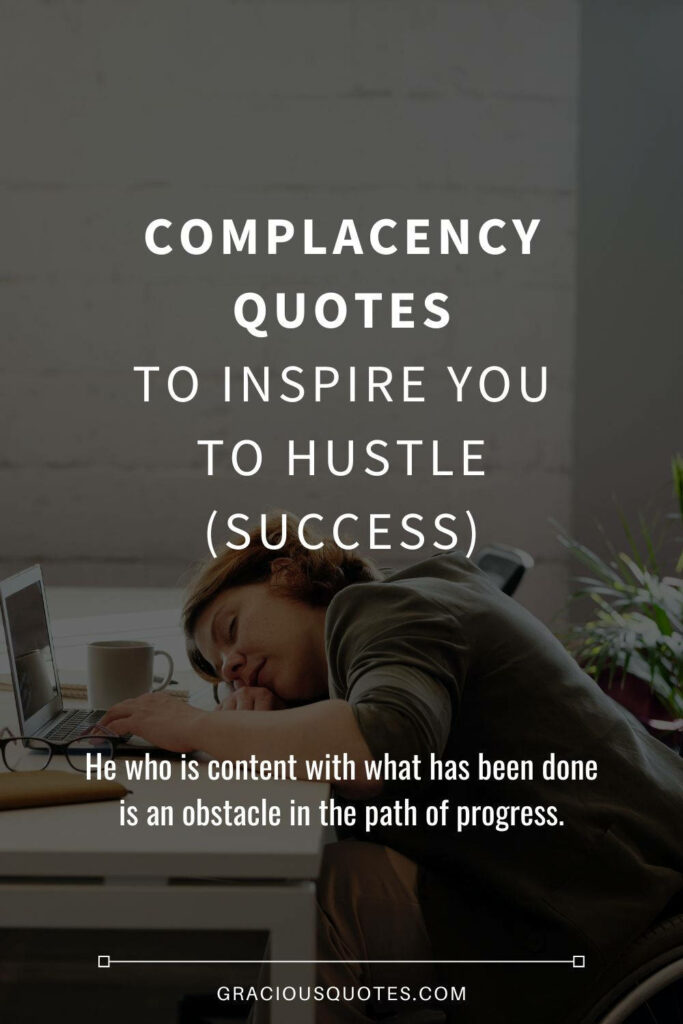 Motivational Quote Wallpaper: Inspire Action Against Complacency