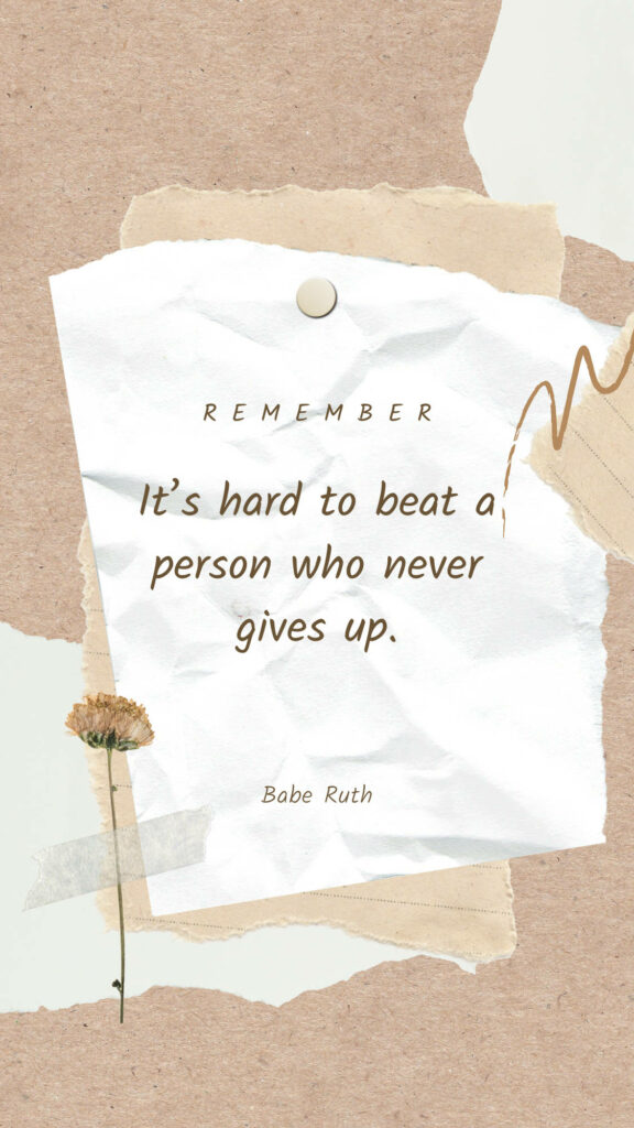 Motivational Babe Ruth Quote Wallpaper - Inspiring Earthy Background