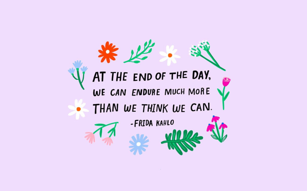 Inspirational Frida Kahlo Quote Wallpaper: Resilience & Colorful Design