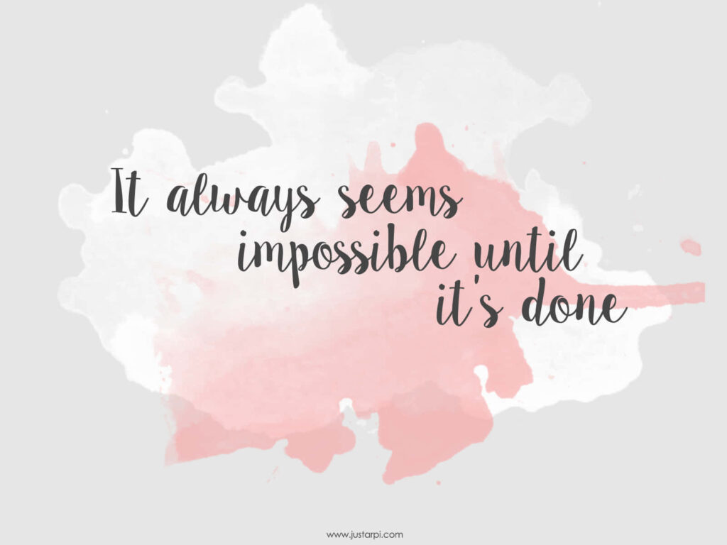 Inspiring Quote Wallpaper: 'It Always Seems Impossible' in Soft Pink