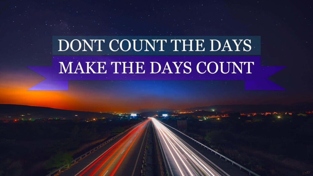Vibrant Night Wallpaper: 'Don't Count the Days' Inspiring Quote