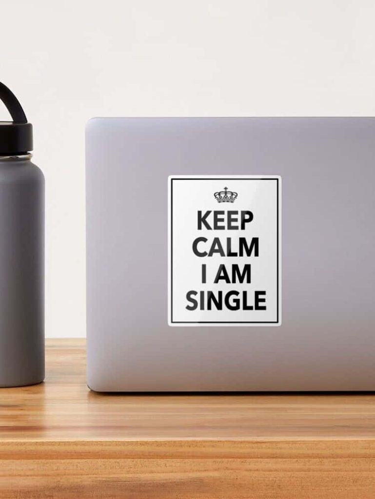 Minimalist Keep Calm I Am Single laptop sticker with bold black text crown on white background Wallpaper