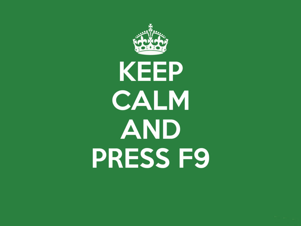 Keep Calm and Press F9: Green Background Wallpaper with Crown