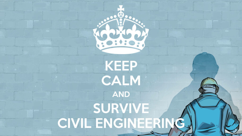 Keep Calm & Survive Civil Engineering Wallpaper with Worker Design