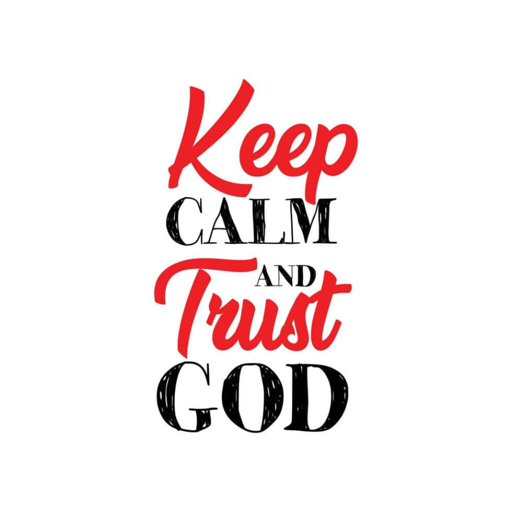 Keep Calm and Trust God - Inspirational Wallpaper Background