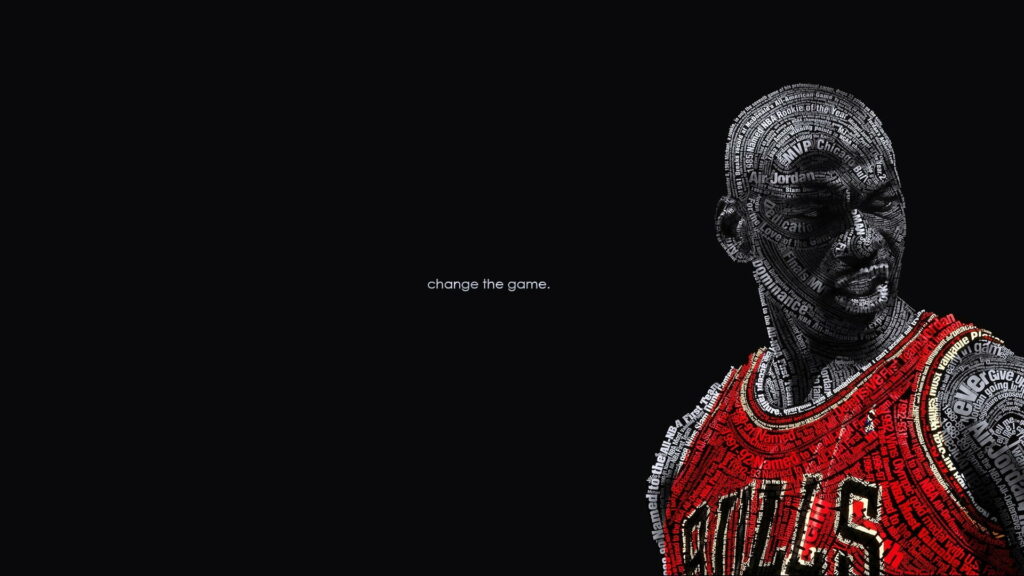 HD typographic portrait of Michael Jordan with Bulls text and quote change the game black background Wallpaper