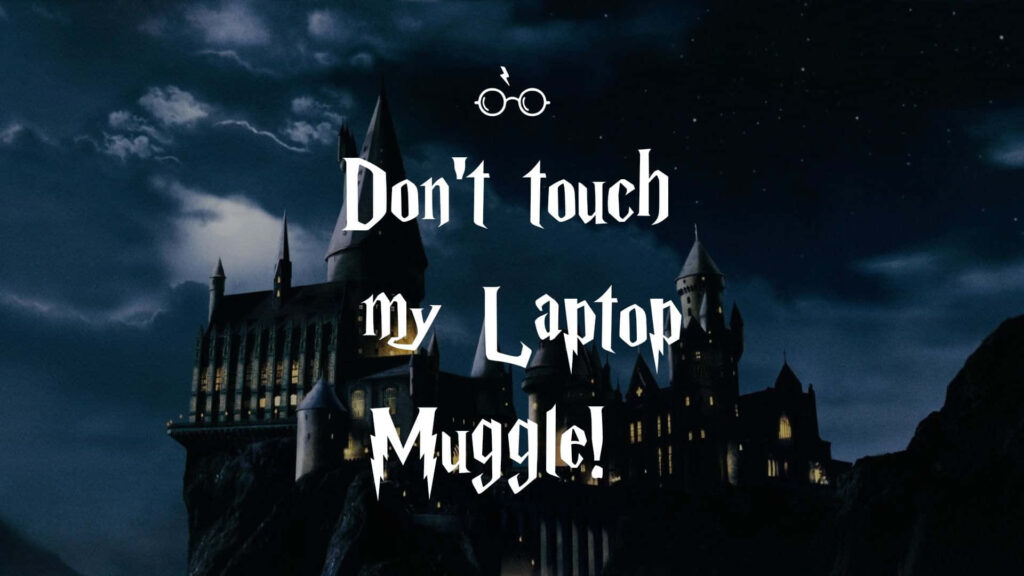 Magical Castle Wallpaper: Don't Touch My Laptop, Muggle!