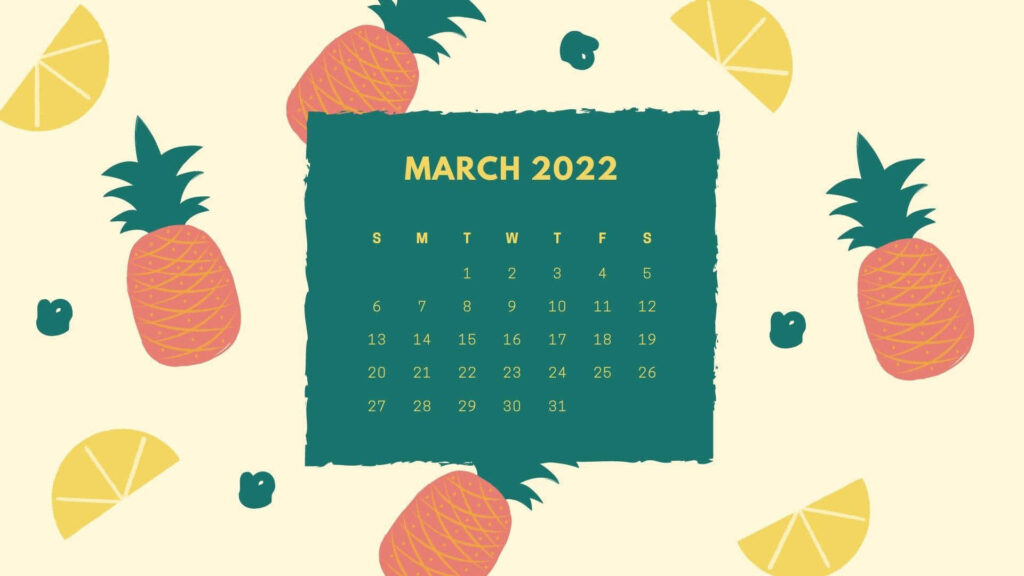 March calendar wallpaper with playful pineapples lemon slices soft yellow background green block