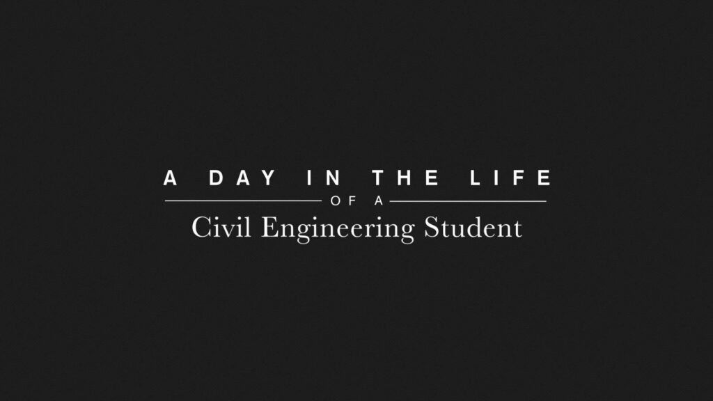 Minimalist wallpaper with white text A Day in the Life of a Civil Engineering Student on black background