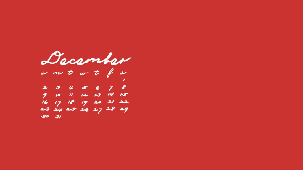 Minimalist December red calendar wallpaper with elegant white handwritten script on bold background