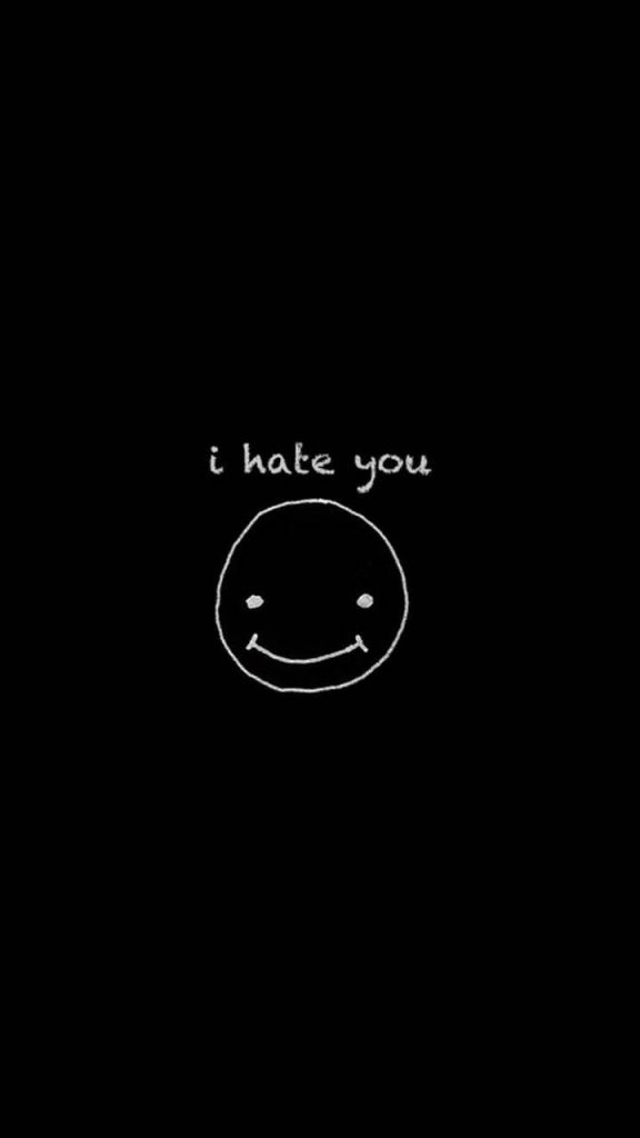 Minimalist black wallpaper with white hand-drawn smiley face and handwritten i hate you text