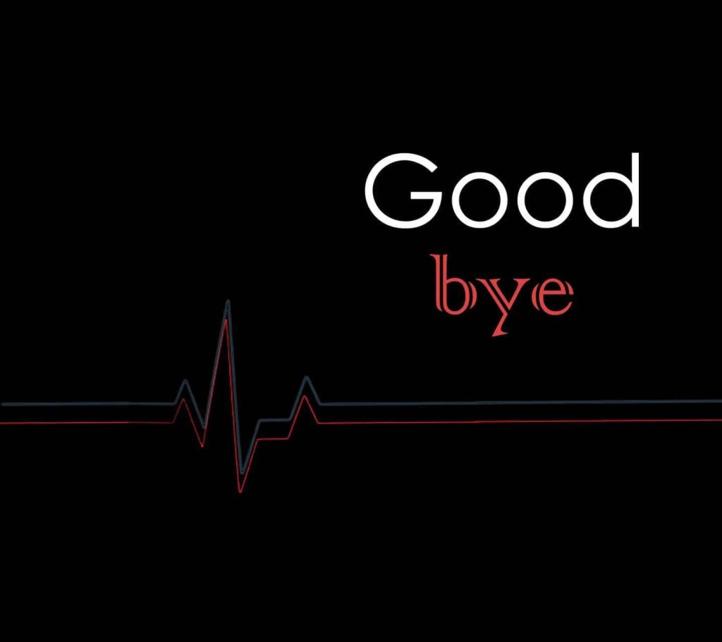 Minimalist goodbye wallpaper with black background white red text and blue red heartbeat line design