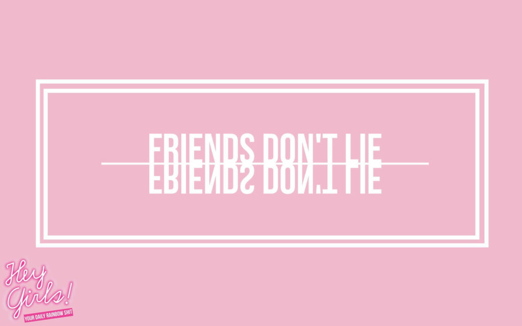 Minimalist Grunge Pink Wallpaper: 'Friends Don't Lie' Design