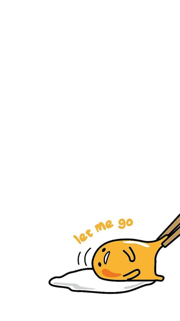 Minimalist Gudetama wallpaper with lazy egg lifted by chopsticks and let me go text background