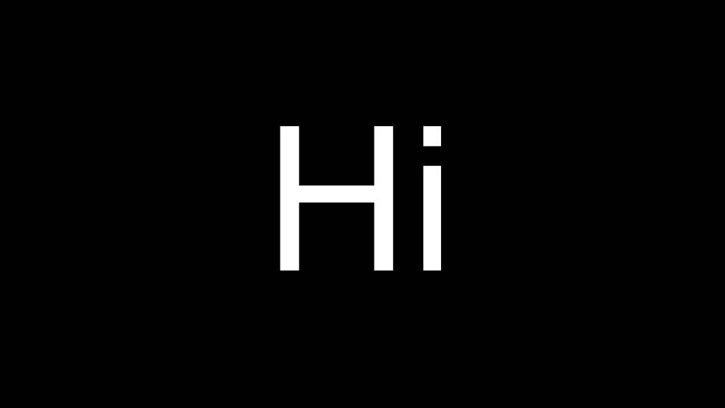 Minimalist digital wallpaper with white blocky Hi text on black background sleek modern design