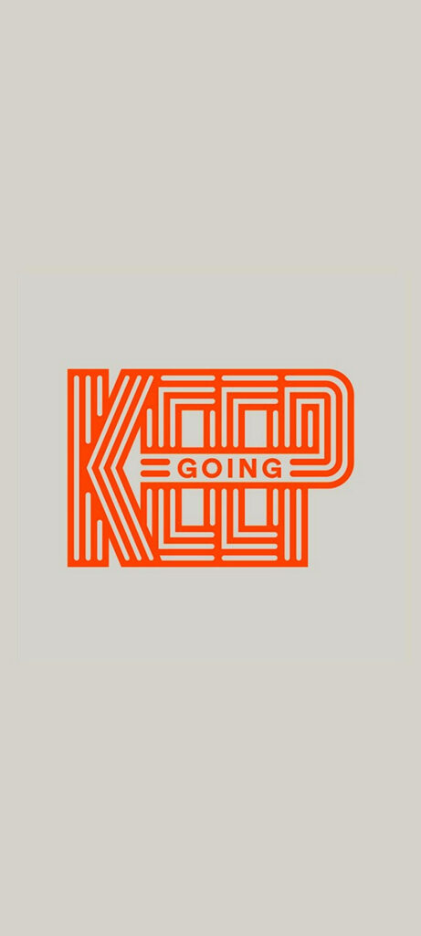 Minimalist Samsung Galaxy Note 20 Ultra Wallpaper: Keep Going Design