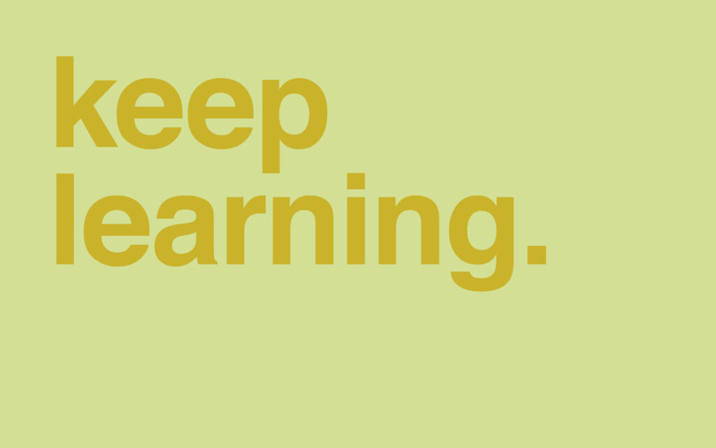 Minimalist Keep Learning Wallpaper: Bold Yellow on Light Green