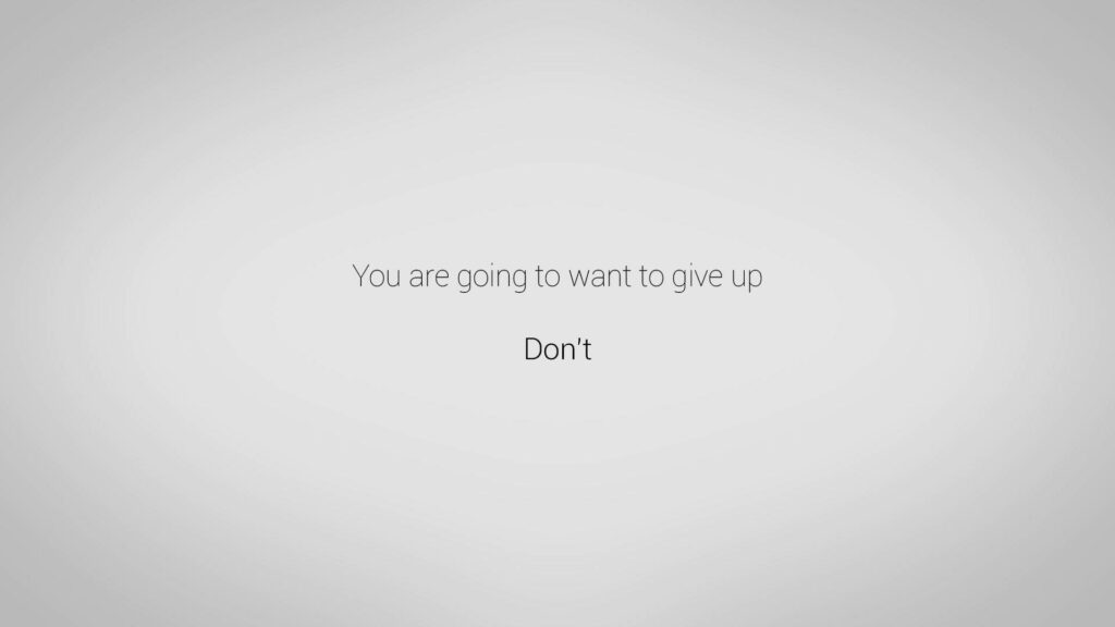 Minimalist Motivational Wallpaper: 'Don't Give Up' Gradient Design