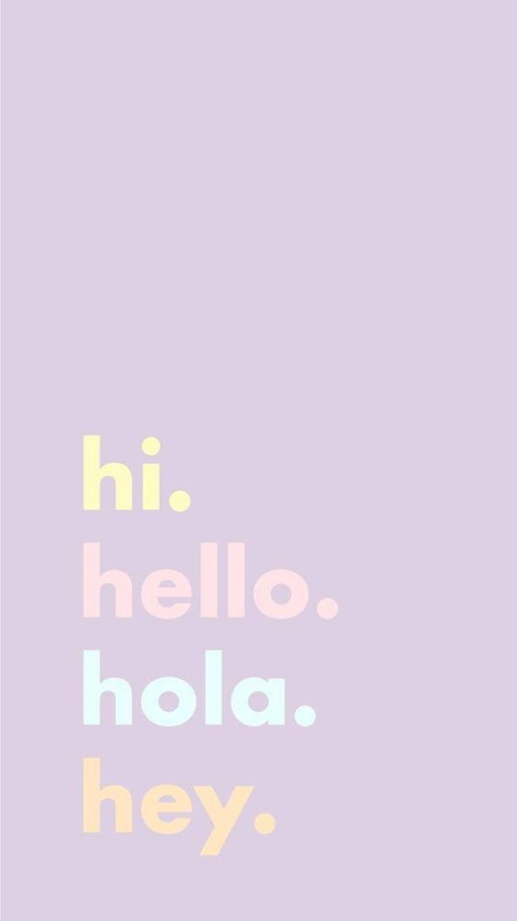 Minimalist wallpaper with colorful multilingual greetings hi hello hola hey on lavender background
