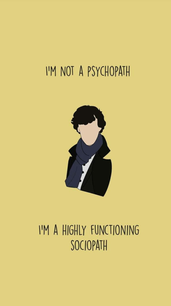 Minimalist Sherlock Holmes Wallpaper: 'Highly Functioning Sociopath' Quote