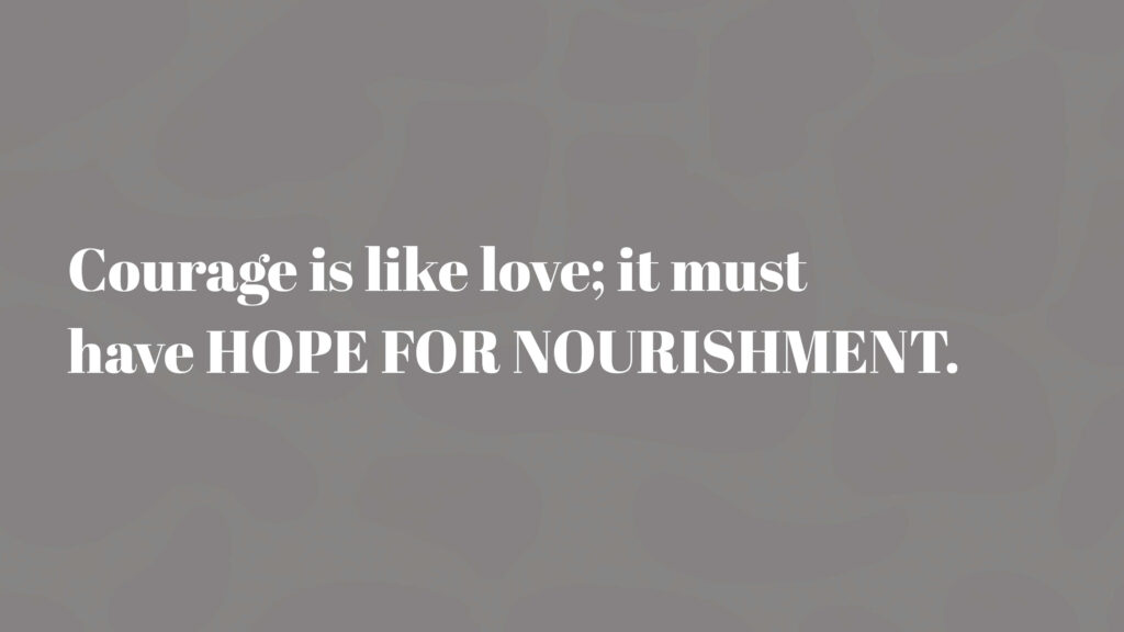 Minimalist Wallpaper: Inspiring Quote on Courage and Hope