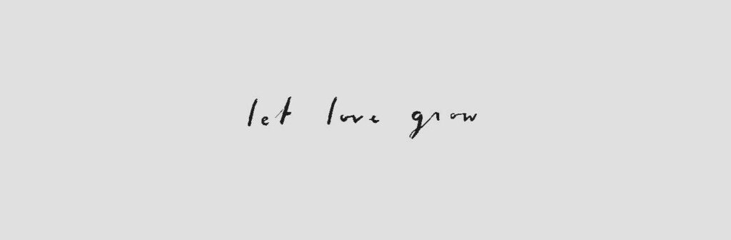 Elegant Minimalist Wallpaper: 'Let Love Grow' Twitter Header Background