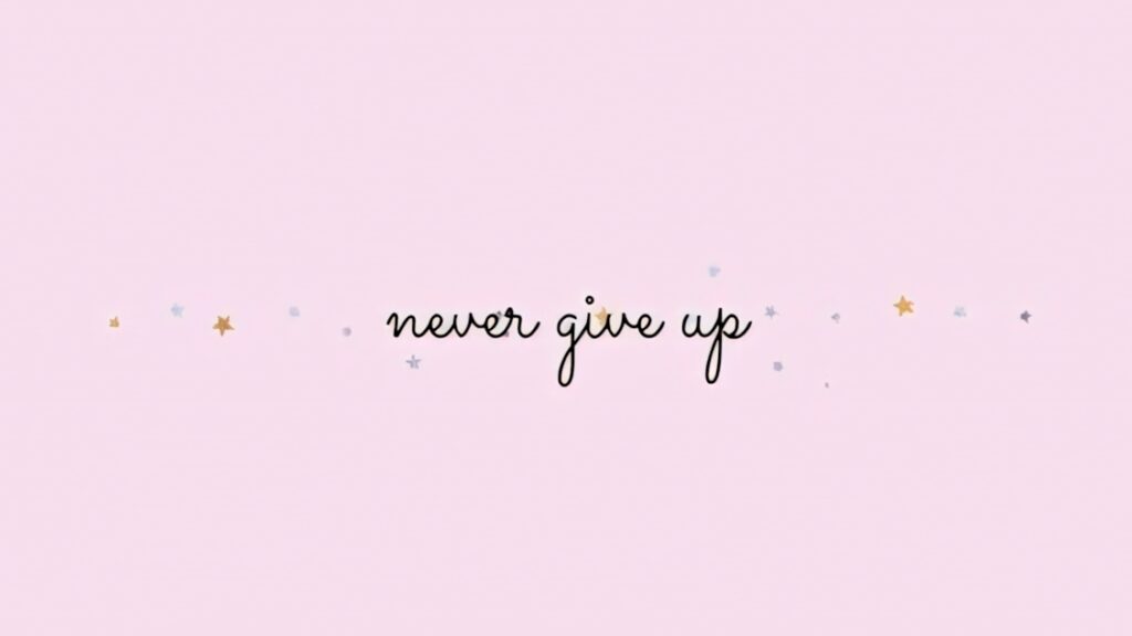 Minimalist 'Never Give Up' Wallpaper in Soft Pink with Stars