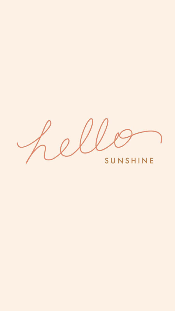Elegant Beige iPhone Wallpaper: 'Hello SUNSHINE' Design