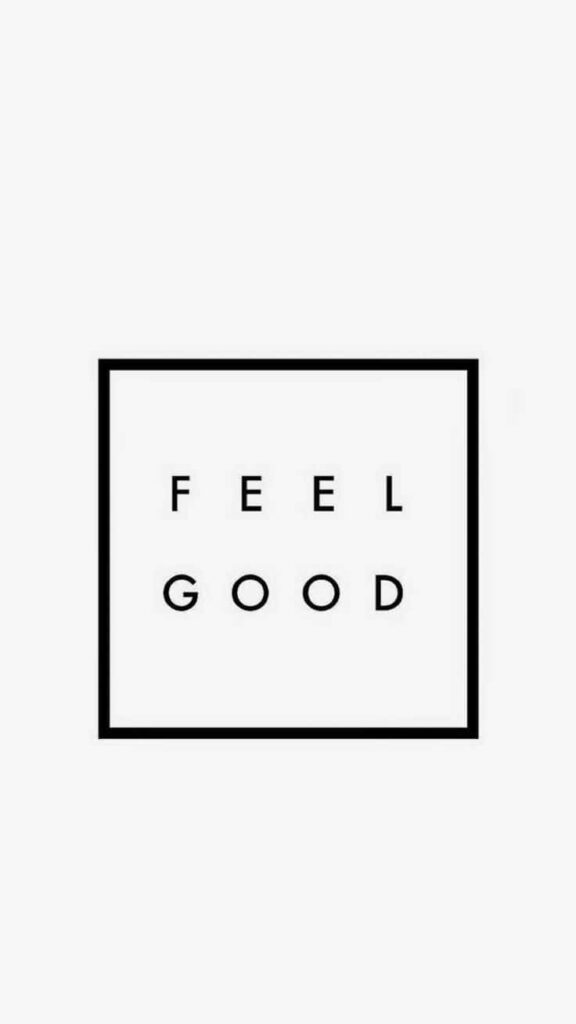 Motivational iPhone Wallpaper: Clean 'FEEL GOOD' Design
