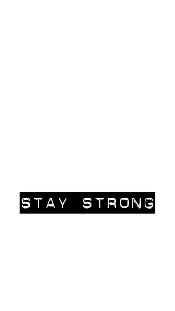 Minimalistic Stay Strong Logo Wallpaper for Inspiring Motivation