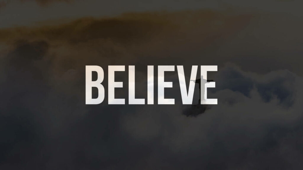 BELIEVE Wallpaper: Inspiring Clouds Background for Motivation