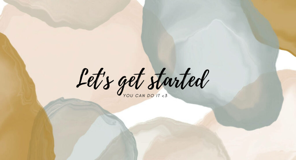 Motivational Desktop Wallpaper: 'Let's Get Started' Aesthetic
