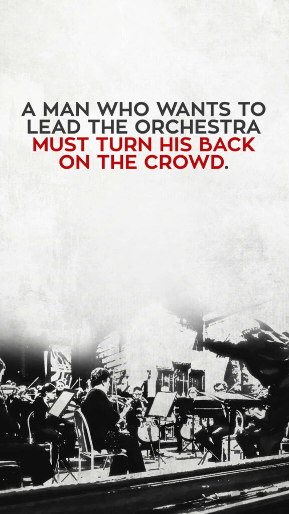 Motivational Leadership Wallpaper: Conductor's Focus Quote
