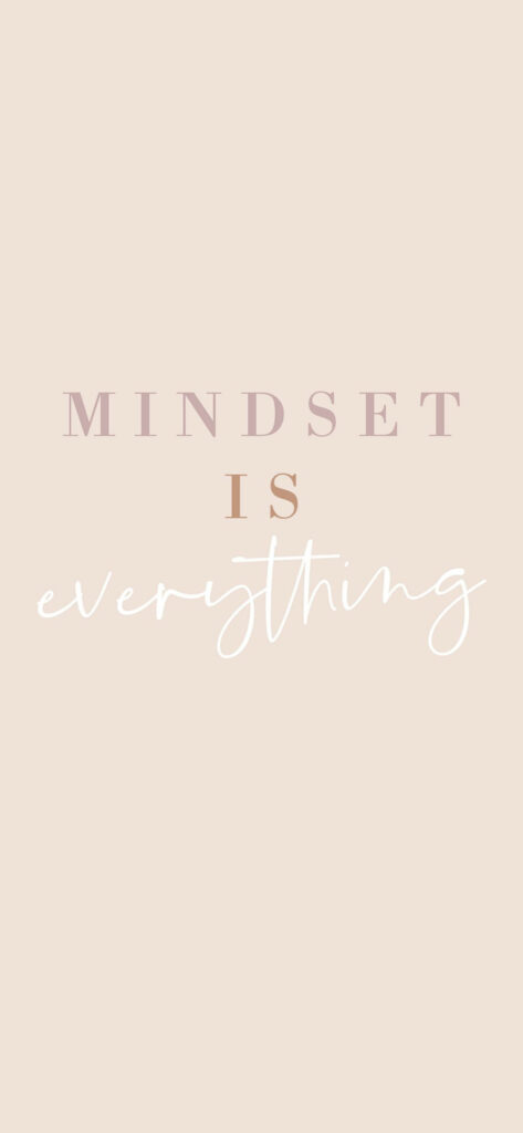 Elegant Mindset Wallpaper: Inspiring Positivity for Your iPhone
