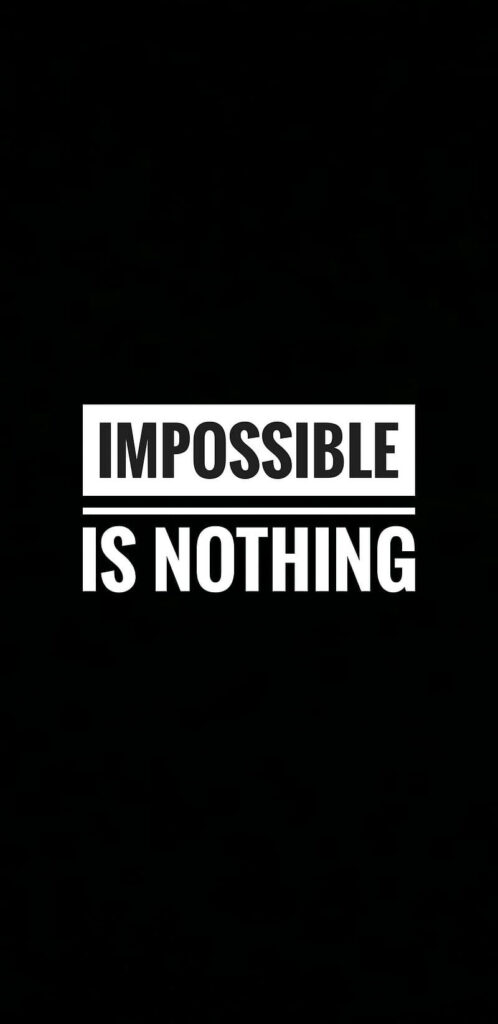 Motivational Monochrome Wallpaper: 'Impossible is Nothing' Quote