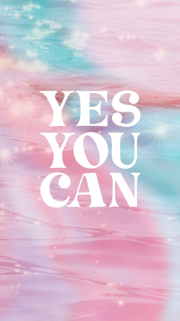 Dreamy Pastel Wallpaper: YES YOU CAN in Soft Pink, Blue & Purple