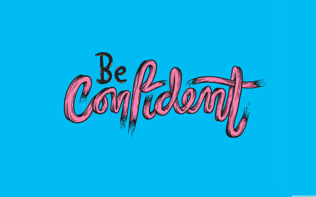 Motivational Wallpaper: Bold 'Be Confident' Quote on Vibrant Blue