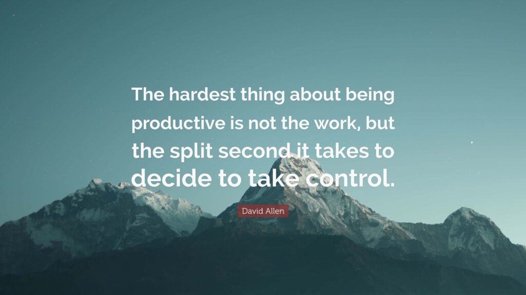 Motivational Wallpaper: David Allen Quote Over Snowy Mountain Background