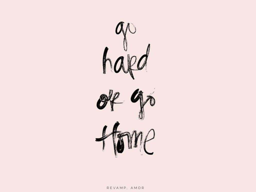 Motivational Minimalist Wallpaper: 'Go Hard or Go Home' Design