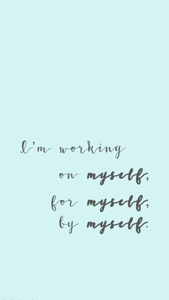 Elegant Blue Wallpaper: 'I'm Working on Myself' Quote for Growth