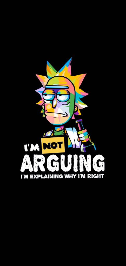 Rick Sanchez holding a bottle with Im Not Arguing text vibrant Rick and Morty wallpaper background