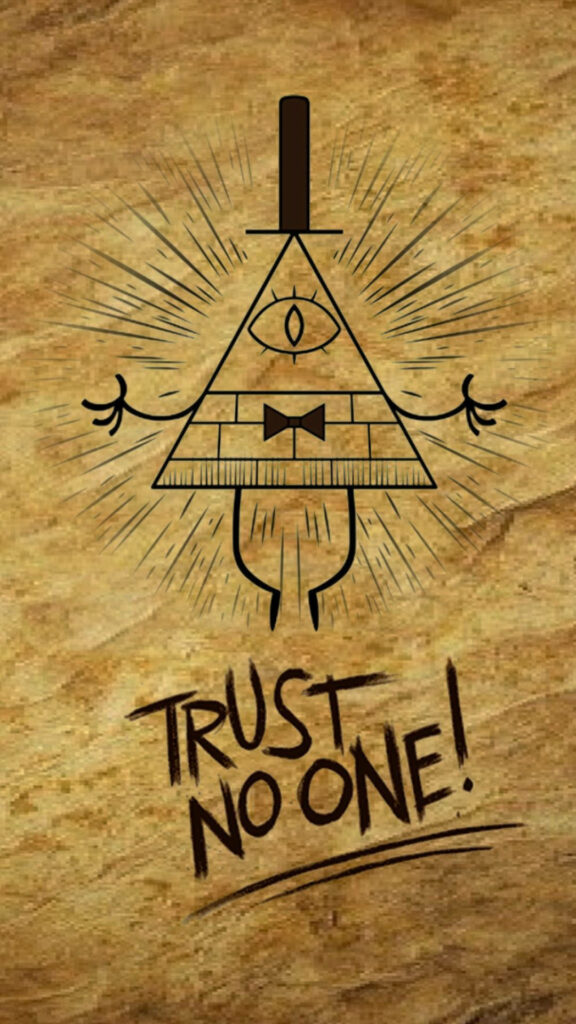 Mysterious Gravity Falls Wallpaper: Bill Cipher - Trust No One