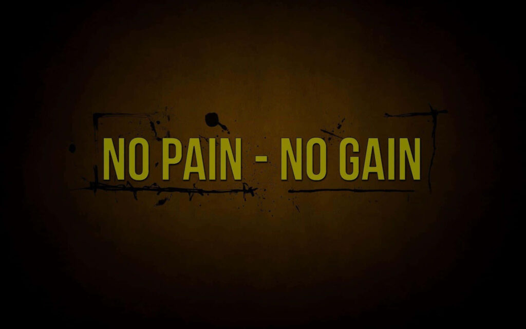 No Pain - No Gain Wallpaper: Gritty Motivational Background Art
